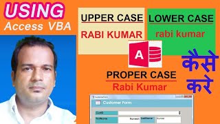 using uppercase lowercase propercase in access form [upl. by Ykciv]