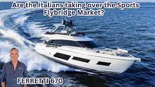 FERRETTI 670 SPORTS FLYBRIDGE BOAT WALKTHROUGH [upl. by Tucky]