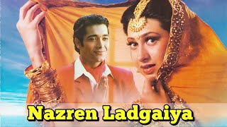 Nazare Ladgaiya  Bal Bramhachari  Jhankar  🎧🎵Audio HD Song Karishma Kapoor Puru Rajkumar [upl. by Junko]