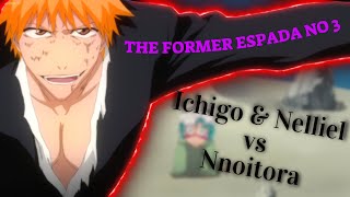 Ichigo amp Nelliel vs Nnoitra Full Fight  English Dub 1080p [upl. by Spear150]