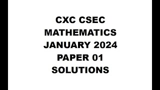 MATHS38  JANUARY 2024 PAPER 1  CXC CSEC MATHEMATICS‎ [upl. by Kampmann]