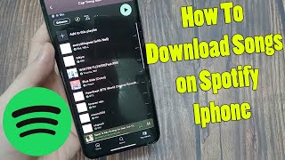 How to Download Songs on Spotify on iPhone  Save Songs on Spotify on iPhone [upl. by Melosa]