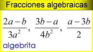 Convertir fracciones algebraicas a otras de denominador común 134 [upl. by Eleon198]