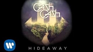 Cash Cash  Hideaway Official Audio [upl. by Yurt]