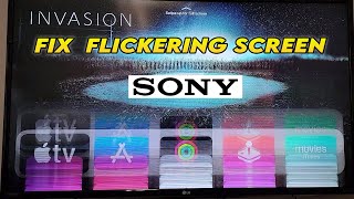 How to Fix Sony TV With Flickering Flashing Screen  4 Solutions [upl. by Aile103]