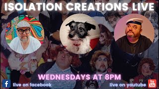 Isolation Creations  Live with Alan amp Jamie [upl. by Dnyletak]