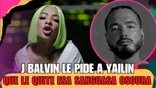 Yailin le pega la Sanguasa oscura a Jbalvin [upl. by Mallen936]