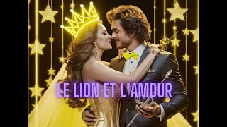 Le signe du Lion et lamour [upl. by Anitrak]