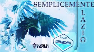 SS LAZIO SEMPLICEMENTE LAZIO 22052024 [upl. by Saberio]