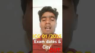 ICG 012025 EXAM DATE amp CITY OUTADMIT CARD OUTEpjicg [upl. by Uhej488]