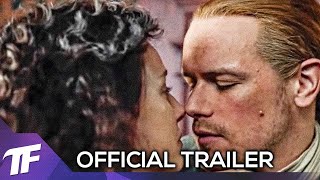 OUTLANDER Season 6 Official Trailer 2022 Sam Heughan Caitriona Balfe Romance TV Series HD [upl. by Seto]