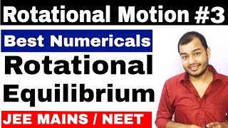 Class 11 chapter 7  Rotational Motion 03  Rotational Equilibrium IIT JEE  NEET  Torque Problem [upl. by Meesan]