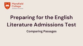 Preparing for the Oxford English Literature Admissions Test Comparing Passages [upl. by Haisa]