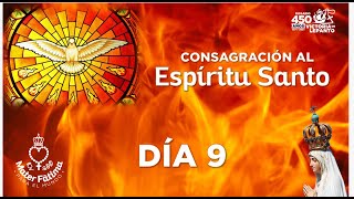 Consagración al Espíritu Santo día 9 [upl. by Ettennat950]