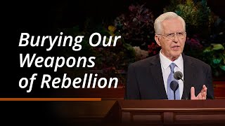 Burying Our Weapons of Rebellion  D Todd Christofferson  October 2024 General Conference [upl. by Zachar]