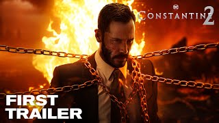 CONSTANTINE 2 – First Trailer 2024 Keanu Reeves Movie  Warner Bros [upl. by Kidder776]