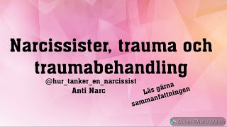 Narcissister trauma och traumabehandling [upl. by Aramahs874]