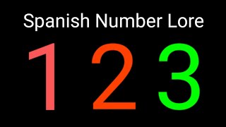 Spanish Number Lore 115 [upl. by Nosirrag852]