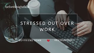 ASMR stressed out over work [upl. by Ahsiekat]