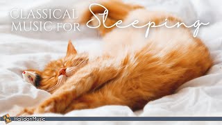 4 Hours Classical Music for Sleeping [upl. by Weiss]