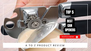 Best Can Openers On amazon  Top 5 Product  Reviewed amp Tested [upl. by Aihsyt597]