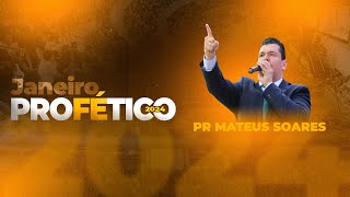 Janeiro Profético 2024  Pr Mateus Soares  AD Brás [upl. by Carol-Jean]