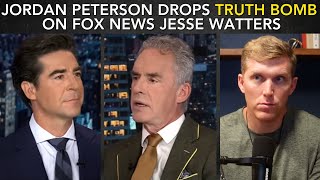 Jordan Peterson Drops TRUTH BOMB on Fox News Jesse Watters [upl. by Lori218]