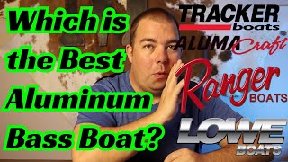 Best Aluminum Bass Boat  Ranger Boats Lowe Boats Alumacraft Boats amp Bass Tracker [upl. by Oeht643]