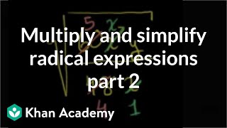 Multiply and simplify a radical expression 2  Algebra I  Khan Academy [upl. by Valsimot]