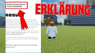 ROBLOX Support Ticket  Referenznummer ERKLÄRUNG Deutsch  Roblox Kundendienst Ticket [upl. by Arissa]