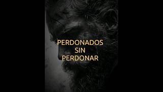 Perdonados SIN Perdonar [upl. by Swee]