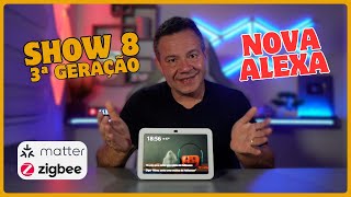 Echo Show 8 na 3ª geração Vale a pena esta nova Alexa🤔 Review Completo🕵️‍♂️ [upl. by Melcher458]