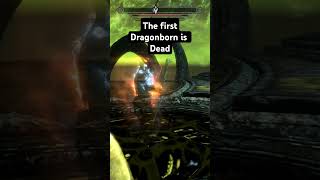 The first dragonborn is dead skyrim [upl. by Peednus]