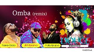 Omba remix  JB Mpiana feat Ferre Gola amp Fally Ipupa Audio Officiel ©AKB Prod [upl. by Yevette]