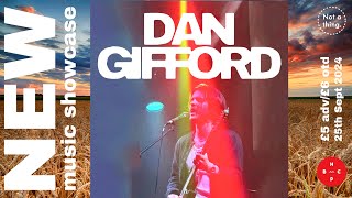 Dan Gifford  New Music Showcase  25th September 2024 [upl. by Eshman]