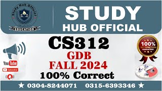 CS312 GDB Solution Fall 2024 By Study Hub Official [upl. by Analra]