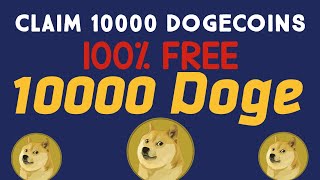 Claim Free 1000 DOGECOINS 100 Free Dogecoin Earning Site [upl. by Eilitan]