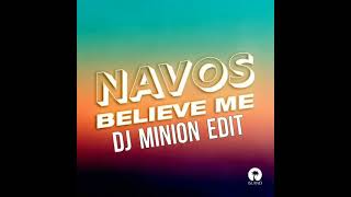 DJ MINION vs Navos  Believe Me Edit [upl. by Ahsienad]