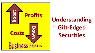 Understanding Gilt  Edged Securities [upl. by Suedaht]