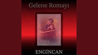 Gelene Romayı [upl. by Adle]