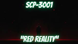 SCP3001 quotRed Realityquot Euclid SCPScranton SCPExtradimensional SCP [upl. by Slein]