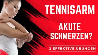 Tennisarm  akute Schmerzen  2 Übungen die lindern [upl. by Kinnie]