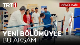 Gönül Dağı Yeni Bölümüyle Bu Akşam TRT 1de GonulDagiTRT [upl. by Robinette]