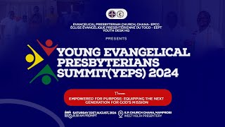 YOUNG EVANGELICAL PRESBYTERIANS SUMMIT 2024 [upl. by Firmin]