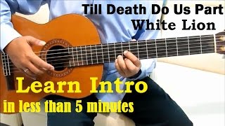 White Lion Till Death Do Us Part Guitar Tutorial No Capo  Intro   Guitar Lessons for Beginners [upl. by Nessa]