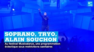 Soprano Alain Souchon Tryo  le festival Musicalarue de retour sous restrictions sanitaires [upl. by Golightly]