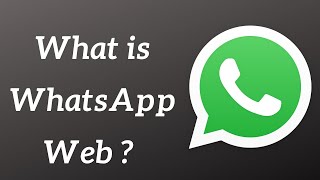 What is WhatsApp Web [upl. by Costa]