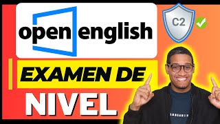 Open English  Tomo el Examen de Nivel de Inglés [upl. by Rego]