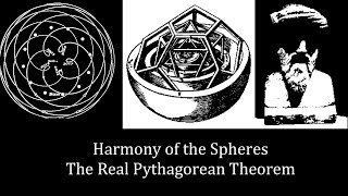 Harmony of the Spheres  The Real Pythagorean Theorem [upl. by Maccarthy]