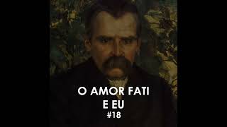 o amor fati e eu  sobre a vida [upl. by Mauricio994]